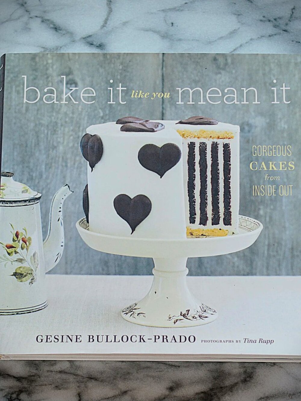 Bake It Like You Mean It: Gorgeous Cakes from Inside Out Hardcover NEW(see note)